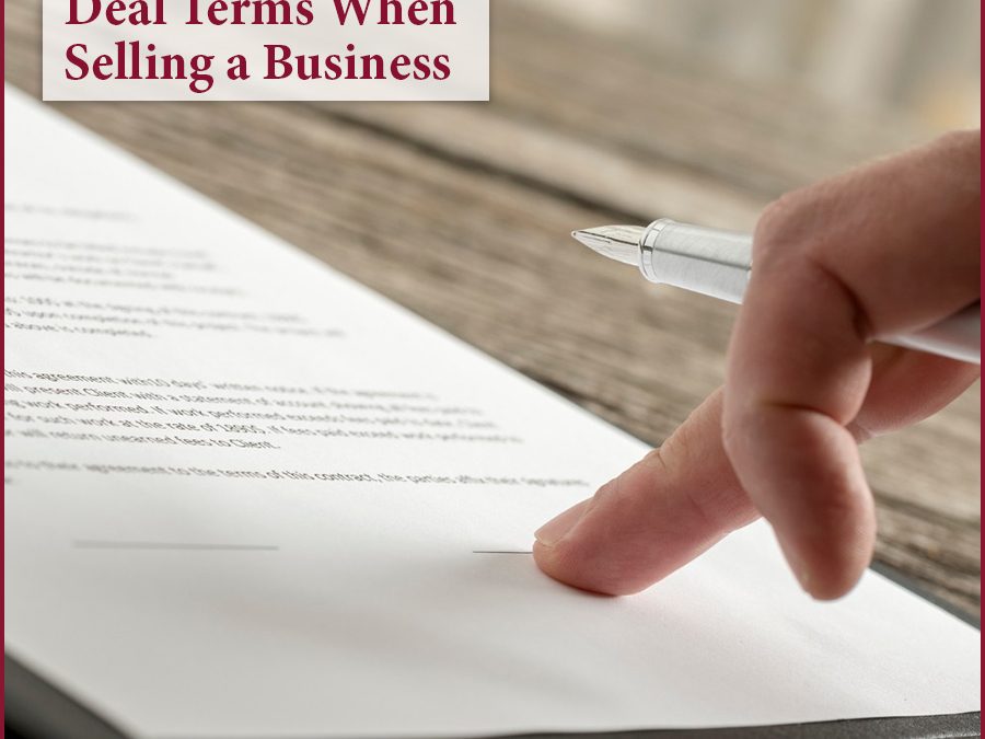 Top Seven Important Deal Terms When Selling a Business