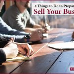 how do I prepare to sell my business