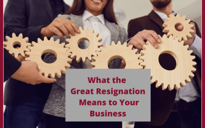 What the Great Resignation Means to Your Business