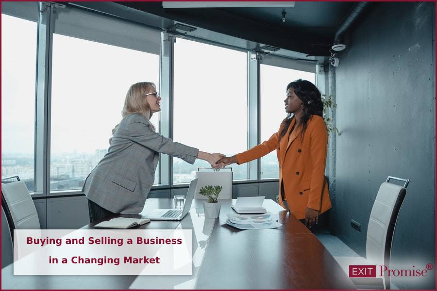 Buying and Selling a Business in a Changing Market
