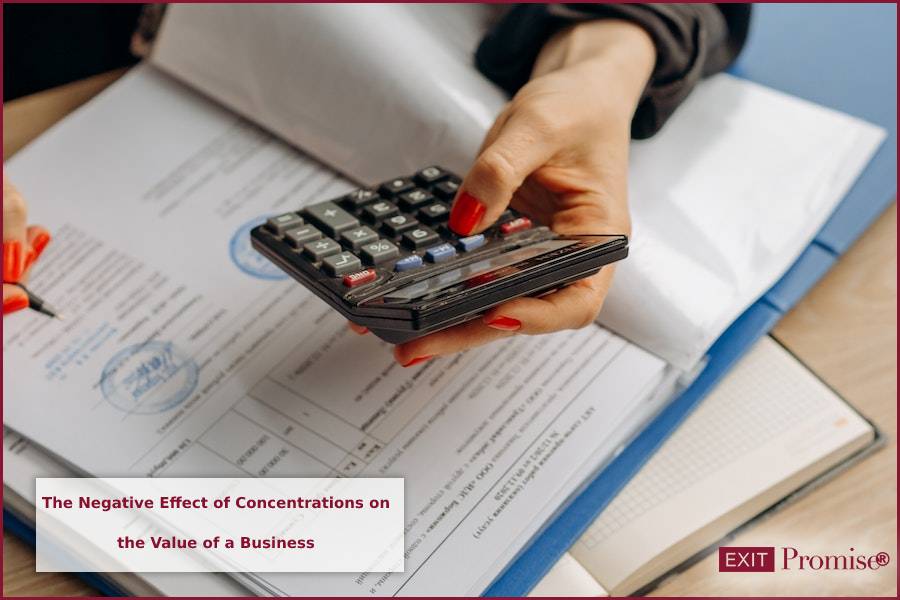 The Negative Effect of Concentrations on the Value of a Business
