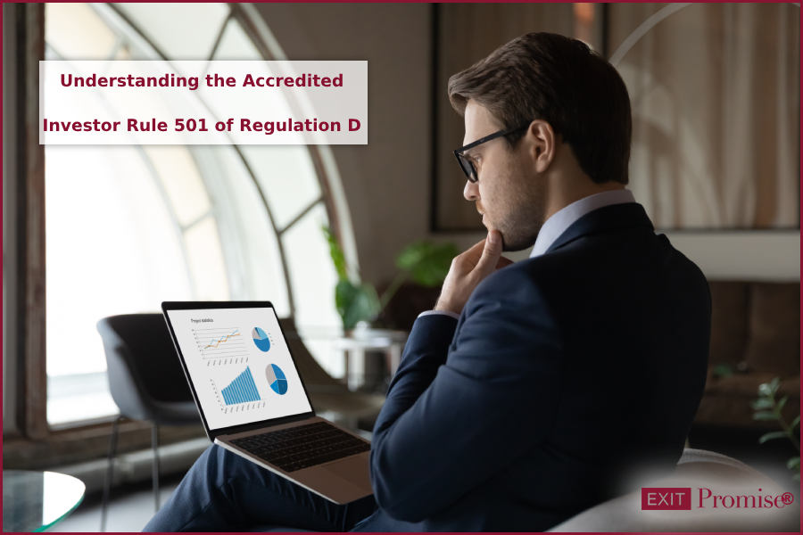 Understanding the Accredited Investor Rule 501 of Regulation D